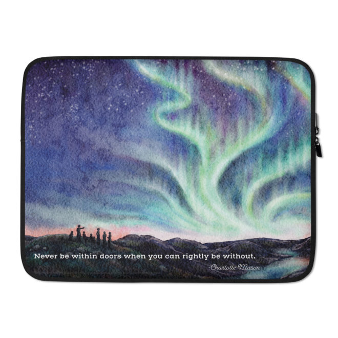 "Never Be Within Doors" Charlotte Mason Laptop Sleeve