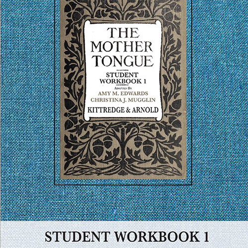 The Mother Tongue Student Workbook 1
