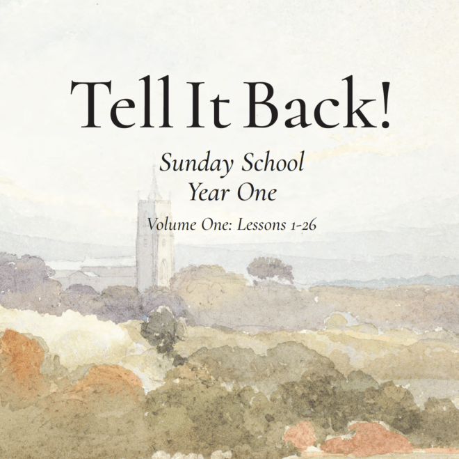 Tell It Back! Sunday School: Year One Volume One